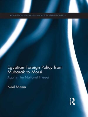 cover image of Egyptian Foreign Policy From Mubarak to Morsi